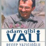 Adam Gibi Vali - Recep Yazıcıoğlu